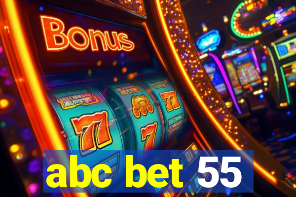 abc bet 55